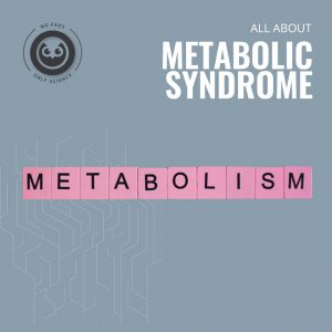 Metabolic syndrome